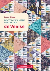 Dictionnaire Insolite De Venise