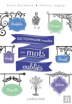 Bertrand.pt - Dictionnaire Insolite Des Mots Oublies