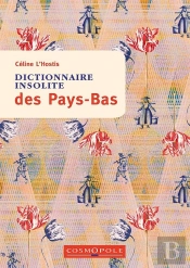 Dictionnaire Insolite Des Pays-Bas
