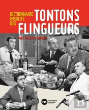 Dictionnaire Insolite Des Tontons Flingueurs