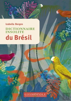 Bertrand.pt - Dictionnaire Insolite Du Brésil