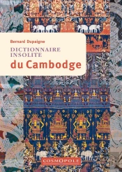 Dictionnaire Insolite Du Cambodge