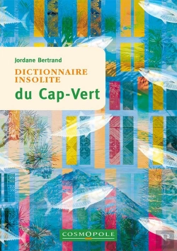 Bertrand.pt - Dictionnaire Insolite Du Cap-Vert (2e Édition)