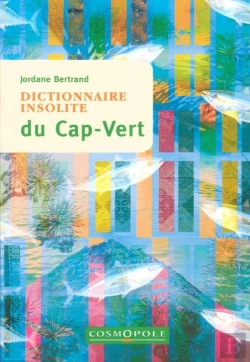 Bertrand.pt - Dictionnaire Insolite Du Cap-Vert