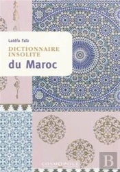 Dictionnaire Insolite Du Maroc