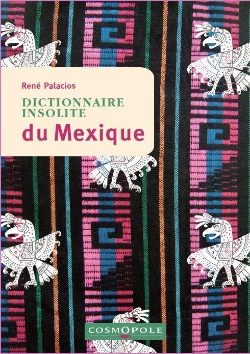 Bertrand.pt - Dictionnaire Insolite Du Mexique