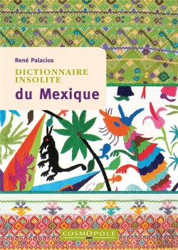 Bertrand.pt - Dictionnaire Insolite Du Mexique