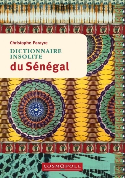 Bertrand.pt - Dictionnaire Insolite Du Sénégal