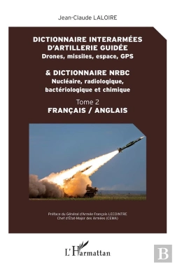 Bertrand.pt - Dictionnaire Interarmees D'Artillerie Guidee Et Dictionnaire Nrbc - Tome 2 - Francais / Anglais