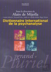 Dictionnaire International De La Psychanalyse