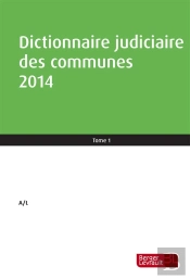 Dictionnaire Judiciaire Des Communes 2013-2014