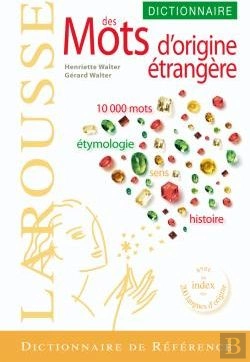 Bertrand.pt - Dictionnaire Larousse Des Mots D'Origine Étrangère