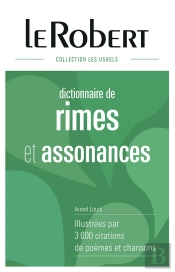 Dictionnaire Le Robert De Rimes Et Assonances