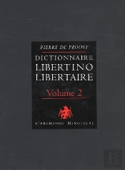 Dictionnaire Libertino Libertaire T.2