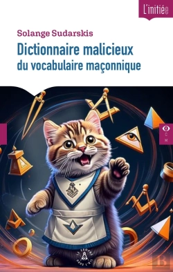 Bertrand.pt - Dictionnaire Malicieux Du Vocabulaire Maçonnique