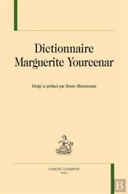 Bertrand.pt - Dictionnaire Marguerite Yourcenar
