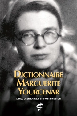Bertrand.pt - Dictionnaire Marguerite Yourcenar