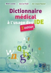 Dictionnaire Médical À L'Usage Des Ide (3e Édition)