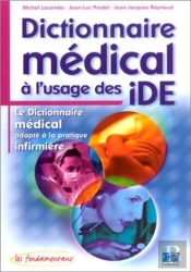Dictionnaire Medical A L'Usage Des Ide