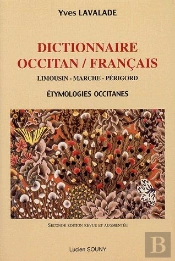 Dictionnaire Occitan/Français ; Limousin, Marche, Périgord