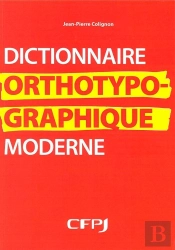 Dictionnaire Orthotypographique Moderne