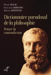 Dictionnaire Paradoxal De La Philosophie