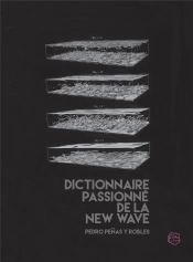 Dictionnaire Passionné De La New Wave