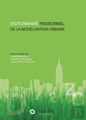 Dictionnaire Passionnel De La Modélisation Urbaine