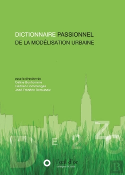 Bertrand.pt - Dictionnaire Passionnel De La Modélisation Urbaine