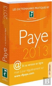 Dictionnaire Paye - Inclus :  Version Actualisee En Ligne.