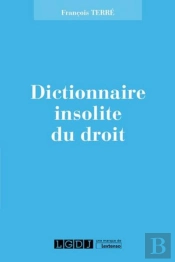 Dictionnaire Pittoresque De Droit