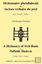 Dictionnaire Pluridialectal Des Racines Verbales Du Peul
