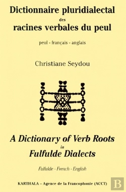 Bertrand.pt - Dictionnaire Pluridialectal Des Racines Verbales Du Peul