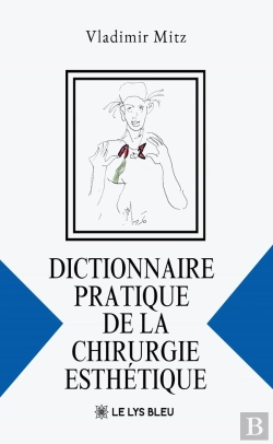 Bertrand.pt - Dictionnaire Pratique De La Chirurgie Esthétique