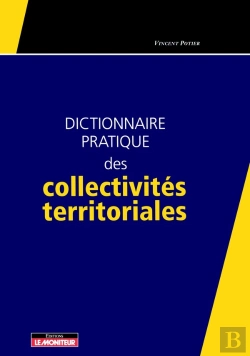 Bertrand.pt - Dictionnaire Pratique Des Collectivités Territoriales