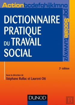 Bertrand.pt - Dictionnaire Pratique Du Travail Social (2e Édition)