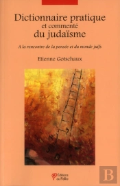 Dictionnaire Pratique Et Commenté Du Judaïsme