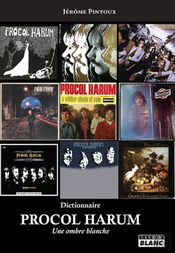 Bertrand.pt - Dictionnaire Procol Harum - Une Ombre Blanche