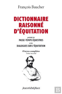 Bertrand.pt - Dictionnaire Raisonné D’Équitation