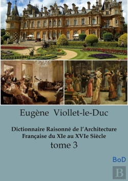 Bertrand.pt - Dictionnaire Raisonne De Architecture Fr - Tome 3