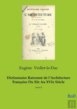 Bertrand.pt - Dictionnaire Raisonne De Architecture Fr - Tome 8