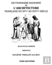 Dictionnaire Raisonne De L Architecture Francaise Du Xie Au Xvie Siecle Tome Ix