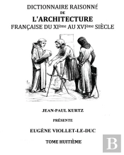 Dictionnaire Raisonne De L Architecture Francaise Du Xie Au Xvie Siecle T.Viii
