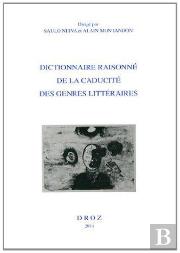 Dictionnaire Raisonne De La Caducite Des Genres Litteraires