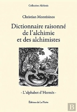 Bertrand.pt - Dictionnaire Raisonne De L'Alchimie Et Des Alchimistes
