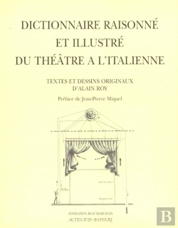 Bertrand.pt - Dictionnaire Raisonne Et Illustre Du Theatre A L'Italienne