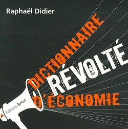 Bertrand.pt - Dictionnaire Révolté D'Économie
