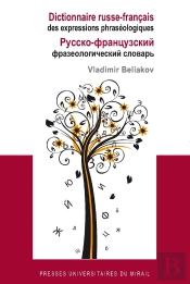 Dictionnaire Russe-Français Des Expressions Phraséologiques