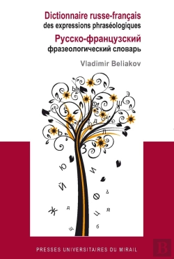 Bertrand.pt - Dictionnaire Russe-Français Des Expressions Phraséologiques