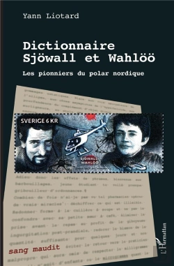 Bertrand.pt - Dictionnaire Sjöwall Et Wahlöö ; Les Pionniers Du Polar Nordique